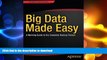 PDF ONLINE Big Data Made Easy: A Working Guide to the Complete Hadoop Toolset FREE BOOK ONLINE