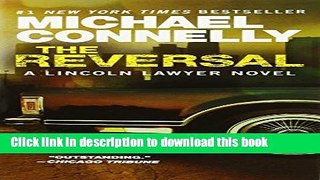 [Download] The Reversal (A Lincoln Lawyer Novel) Paperback Free