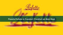Pizzeria Perfetto in Frankfurt / Frankfurt am Main West | pizza & pasta