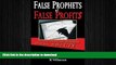 FAVORIT BOOK False Prophets of False Profits: Secrets of How Foreign Nations Stole Our Jobs and