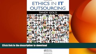 DOWNLOAD Ethics in IT Outsourcing (Applied Software Engineering Series) READ NOW PDF ONLINE