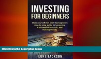 Free [PDF] Downlaod  Investing: Investing for Beginners: Make Yourself Rich with This Beginner s
