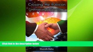 READ book  Crossing the Rubicon - Corporate Arranged Marriages  FREE BOOOK ONLINE