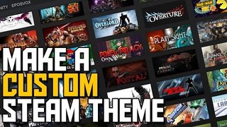 Costumize Your Steam Layout!