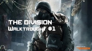 The Division Walkthrought Part 1