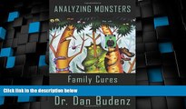 Big Deals  Analyzing Monsters - Family Cures: The Drew Peterson Saga  Best Seller Books Most Wanted