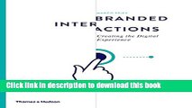 [Download] Branded Interactions: Creating the Digital Experience Paperback Online