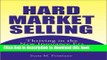 [Download] Hard Market Selling: Thriving in the New Insurance Era Paperback Online
