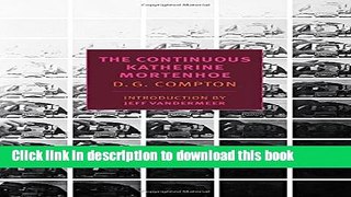 [Download] The Continuous Katherine Mortenhoe (New York Review Books Classics) Kindle Online