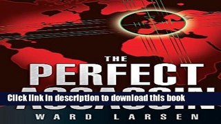 [Download] The Perfect Assassin: A David Slaton Novel (David Slaton Series) Hardcover Collection