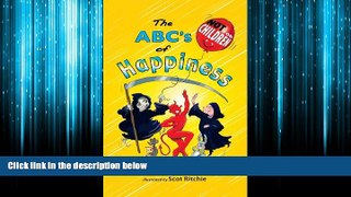 For you The ABC s of Happiness: Not for Children (The humor gift book)