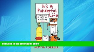 Enjoyed Read Gemma Correll: It s a Punderful Life : A Fun Collection of Puns and Wordplay