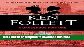 [Download] A Dangerous Fortune Kindle Online