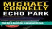 [Download] Echo Park (A Harry Bosch Novel) Hardcover Free