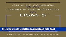 [Download] Guia de Consulta de Los Criterios Diagnosticos del DSM-5(TM): Spanish Edition of the