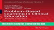 [Download] Problem-Based Learning in Clinical Education: The Next Generation (Innovation and