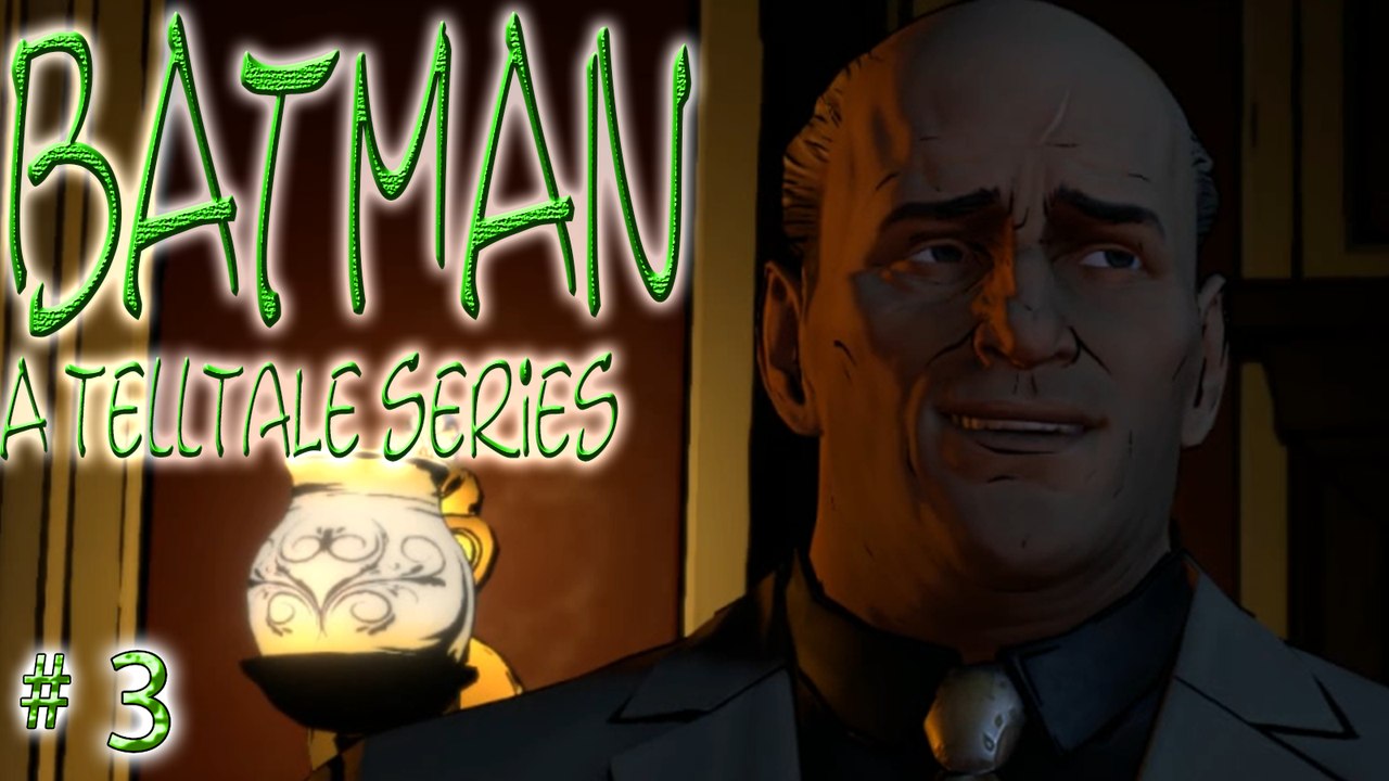 Batman: A Telltale Series # 3 ➤ EP. 1: Part 3 ➤ Seen And Not Heard!