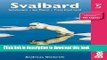 [Download] Svalbard: Spitzbergen, Jan Mayen, Frank Josef Land Kindle Free