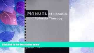 Big Deals  Manual of Aphasia and Aphasia Therapy  Free Full Read Most Wanted