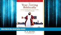 Popular Book The Year of Living Biblically: One Man s Humble Quest to Follow the Bible as