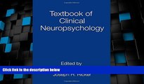 Big Deals  Textbook of Clinical Neuropsychology (Studies on Neuropsychology, Neurology and