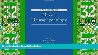 Big Deals  Casebook of Clinical Neuropsychology  Free Full Read Best Seller