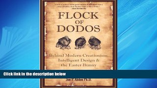 Pdf Online Flock of Dodos: Behind Modern Creationism, Intelligent Design and the Easter Bunny