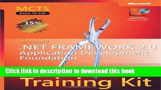 [Popular] MCTS Self-Paced Training Kit (Exam 70-536): Microsoft  .NET Framework 2.0 Application