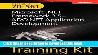 [Popular] MCTS Self-Paced Training Kit (Exam 70-561): MicrosoftÂ® .NET Framework 3.5â€”ADO.NET