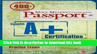 [Popular] Mike Meyers  CompTIA A+ Certification Passport, Fourth Edition (Exams 220-701   220-702)