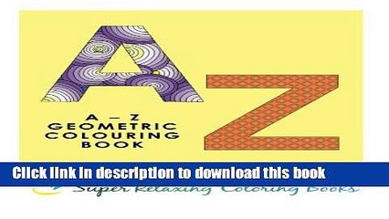 [Read PDF] AZ Geometric Colouring Book Ebook Free