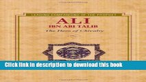 [PDF] Ali Ibn Abi Talib: The Hero of Chivalry  (Leading Companions of the Prophet) Full Online
