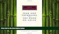 different   Fear and Trembling and The Book on Adler (Everyman s Library Classics   Contemporary