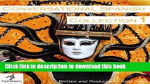 [Download] Conversational Spanish: Intermediate Collection One, Lessons 1-5 Paperback Online