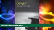 different   Dewey (The Routledge Philosophers)