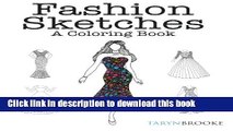 [Read PDF] Fashion Sketches: A Coloring Book: Fashion inspired Adult Coloring Book Ebook Free