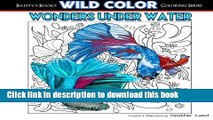 [Read PDF] Wonders Under Water: Adult Coloring Book (Wild Color) (Volume 5) Ebook Free