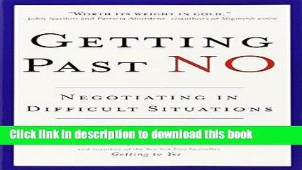 [Download] Getting Past No: Negotiating in Difficult Situations Paperback Free