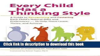 [PDF] Every Child Has a Thinking Style: A Guide to Recognizing and Fostering Each Child s Natural