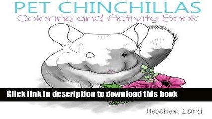 [Read PDF] Pet Chinchillas: Coloring and Activity Book Download Online