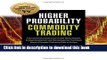 [Popular] Higher Probability Commodity Trading: A Comprehensive Guide to Commodity Market