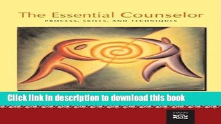[PDF] The Essential Counselor: Process, Skills, and Techniques Download Online