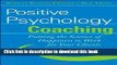 [PDF] Positive Psychology Coaching: Putting the Science of Happiness to Work for Your Clients Full