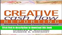 [Popular] Creative Cash Flow Reporting: Uncovering Sustainable Financial Performance Kindle