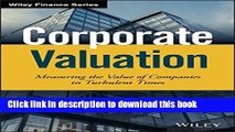 [Popular] Corporate Valuation: Measuring the Value of Companies in Turbulent Times Paperback