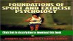 [Download] Foundations of Sport and Exercise Psychology Paperback Collection
