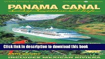 [Download] Panama Canal by Cruise Ship: The complete guide to cruising the Panama Canal Paperback
