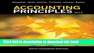 [Popular] Accounting Principles, Part 2, 6th Canadian Edition Kindle Online