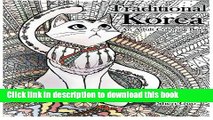 [Read PDF] Traditional Korea: An Adult Coloring Book Download Free