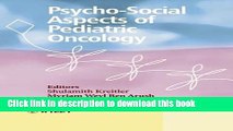 [Popular Books] Psychosocial Aspects of Pediatric Oncology Full Online